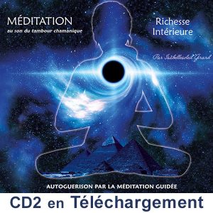 CD2 de méditations guidée par Isabellesoleil Girard